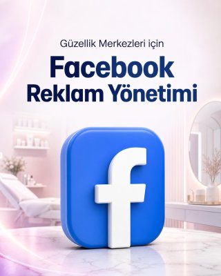Kuaför & Güzellik Merkezi Facebook Reklam