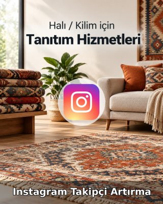 Halı / Kilim Instagram Takipçi Artırma