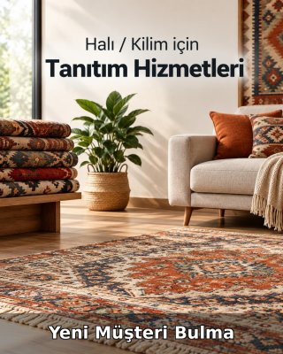 Halı / Kilim Yeni Müşteri Bulma