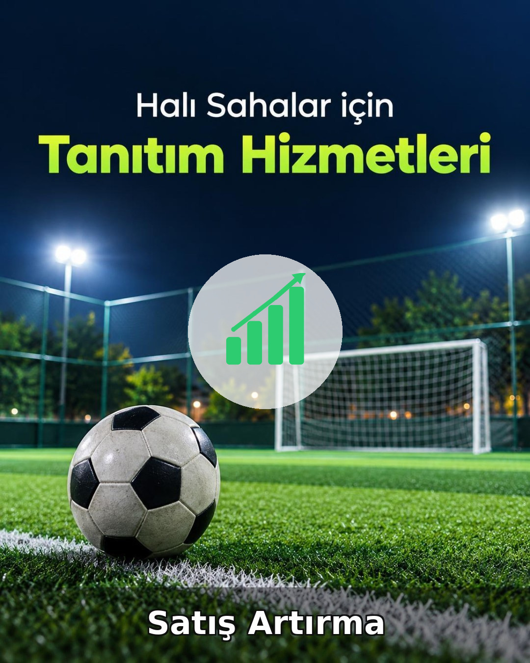 Halı Saha Satış Artırma