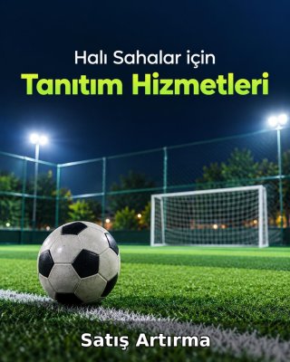 Halı Saha Satış Artırma