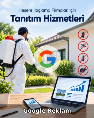 Haşere İlaçlama Google Reklam Yönetimi