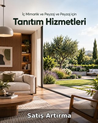 İç Mimarlık ve Peyzaj Satış Artırma