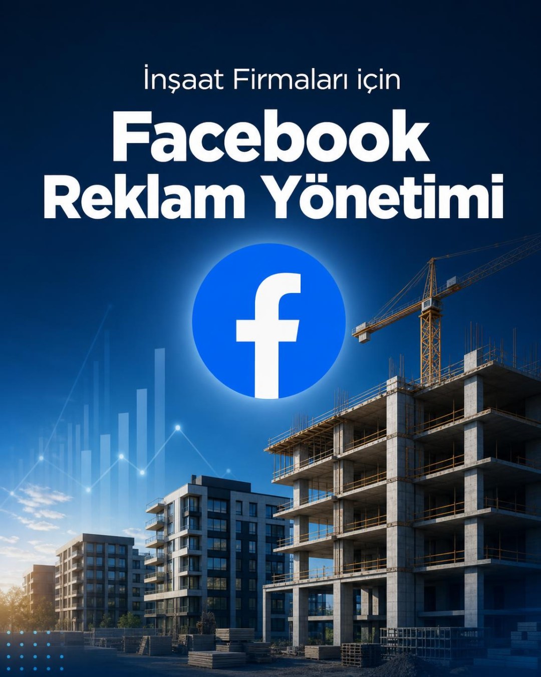 İnşaat Firması Facebook Reklam