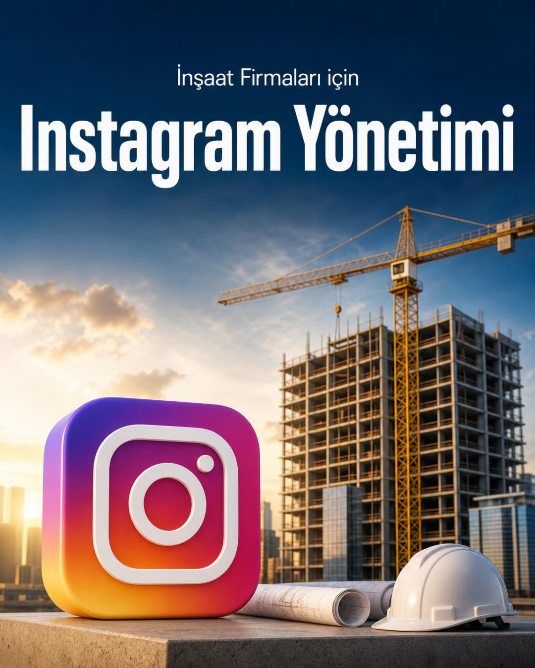 İnşaat Firması Instagram Yönetimi