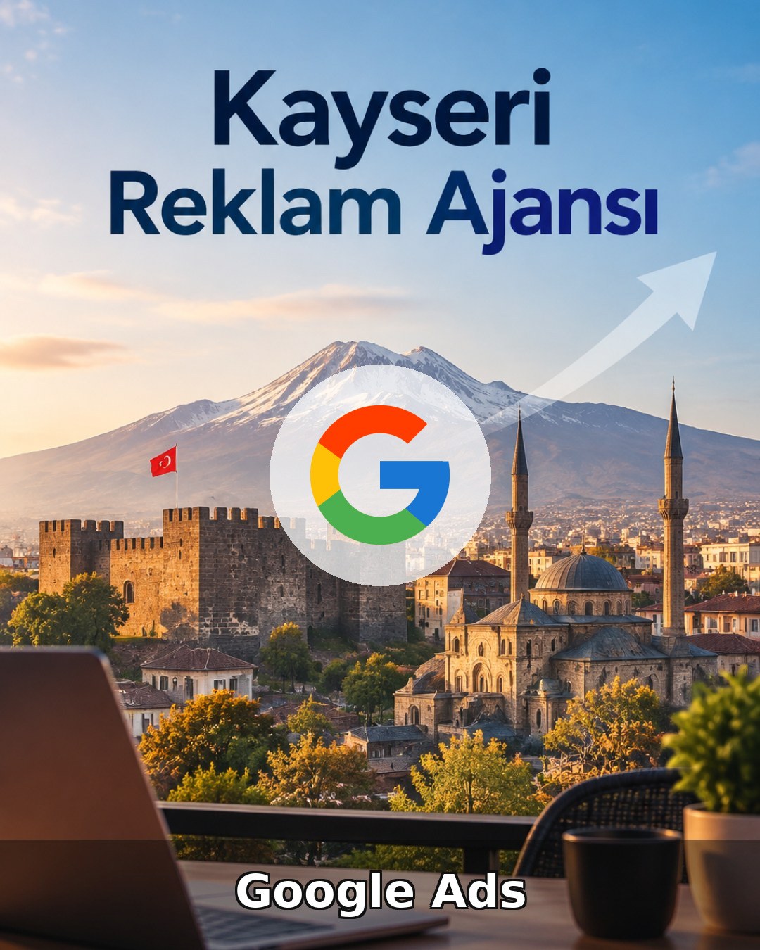 Kayseri Google Ads Ajansı