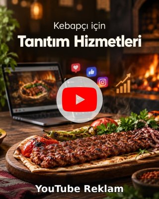 Kebapçı YouTube Reklam Yönetimi