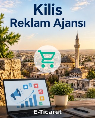Kilis E-Ticaret Ajansı