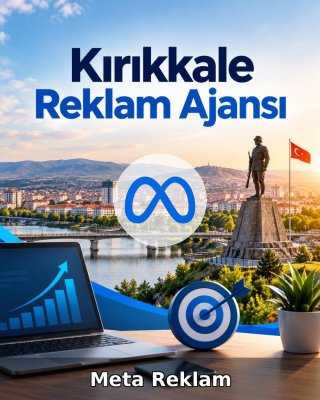 Kırıkkale Meta Reklam Ajansı