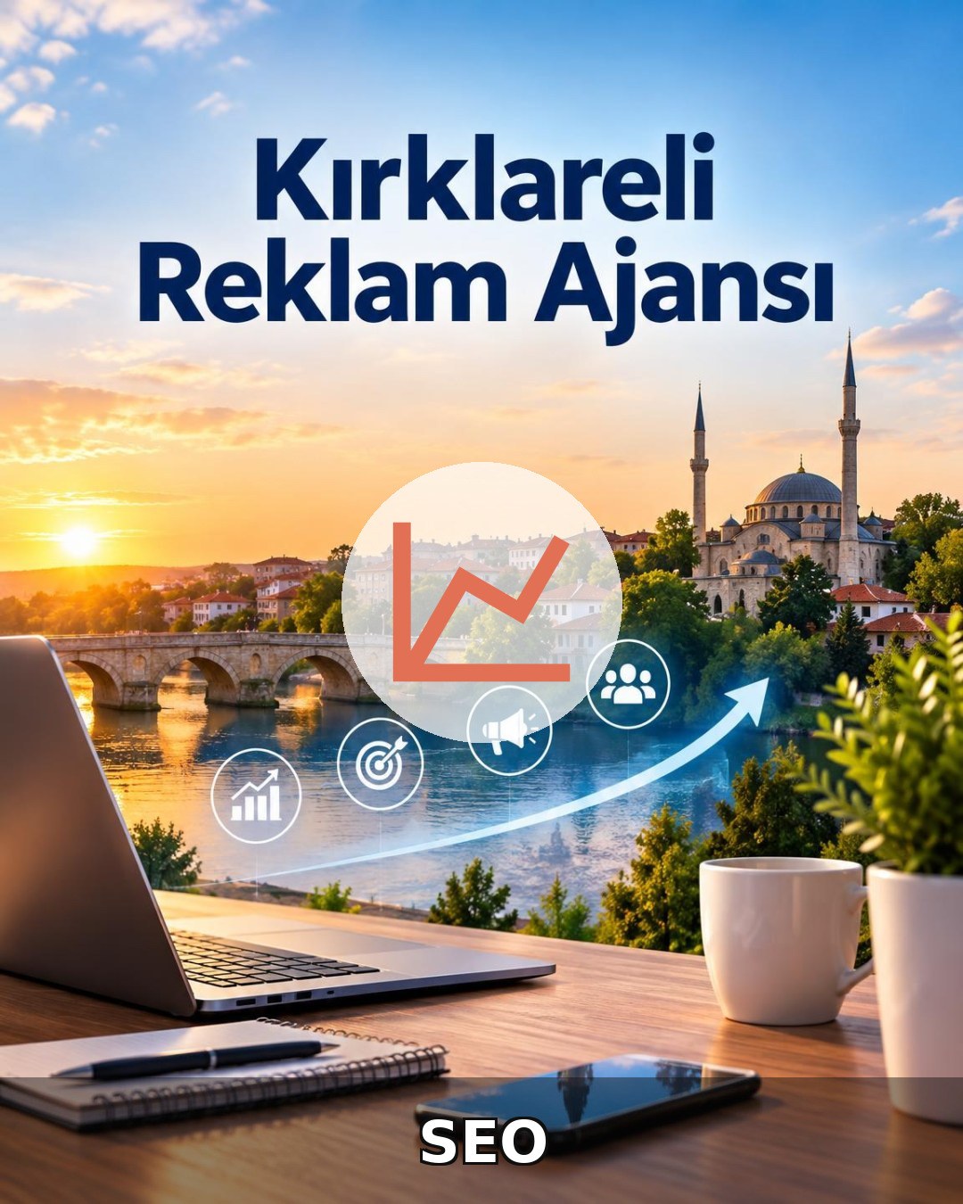 Kırklareli SEO Hizmeti