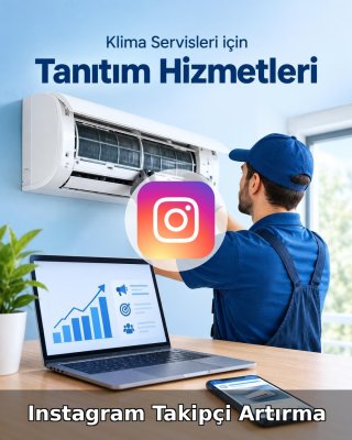Klima Servisi Instagram Takipçi Artırma