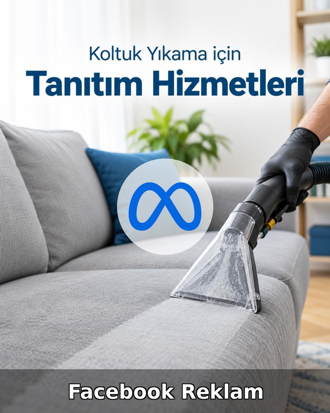 Koltuk Yıkama Facebook Reklam Yönetimi