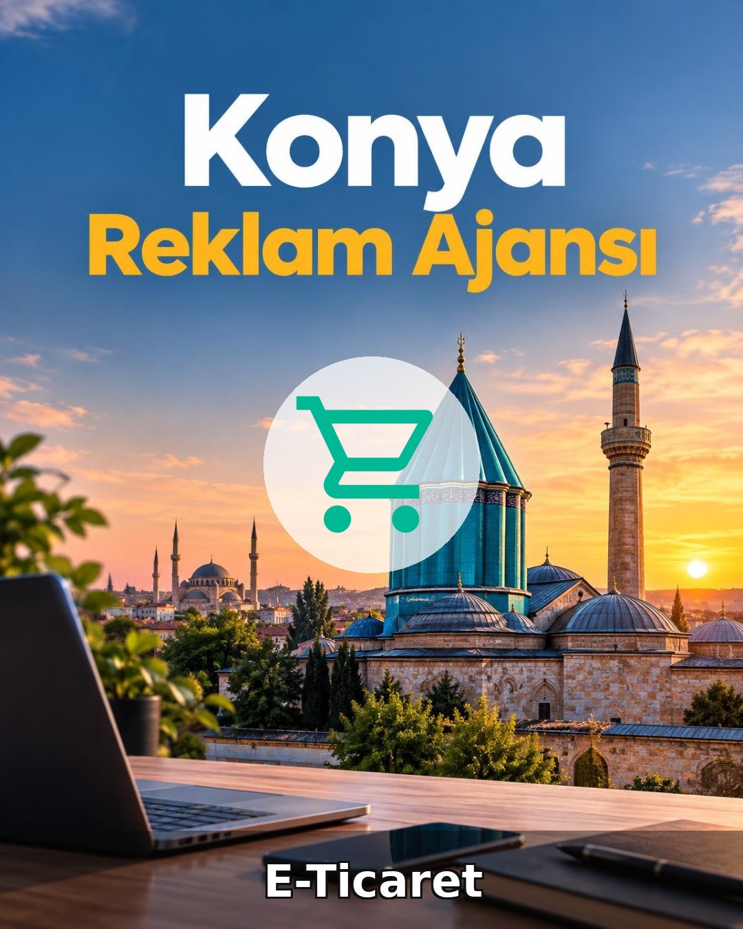 Konya E-Ticaret Ajansı