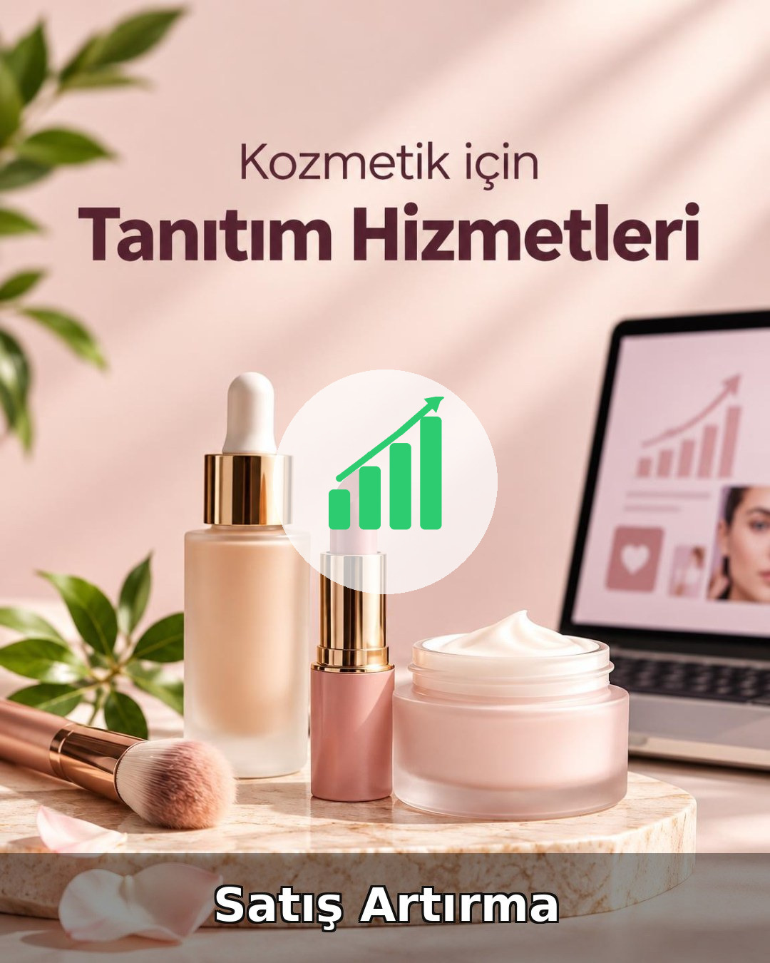 Kozmetik Satış Artırma