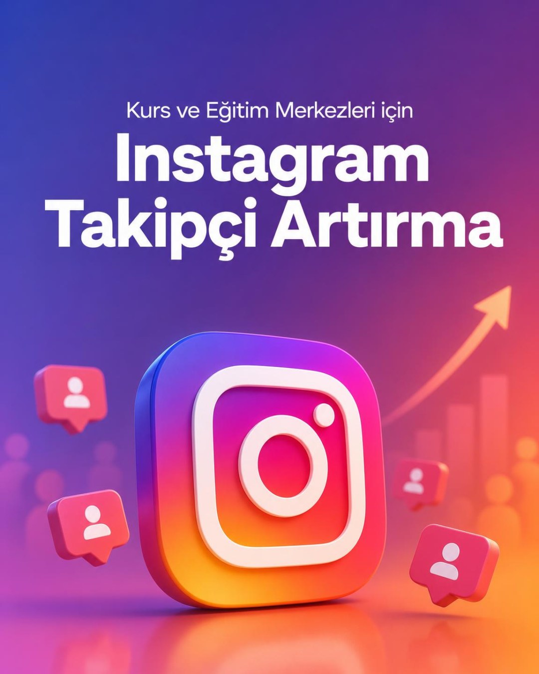 Kurs ve Eğitim Merkezi Instagram Takipçi Artırma
