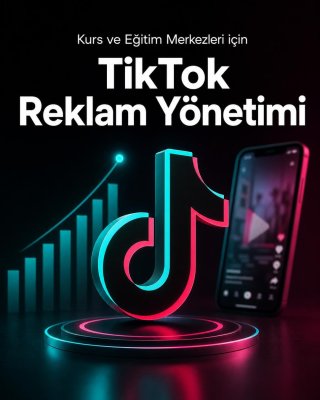 Kurs ve Eğitim Merkezi TikTok Reklam