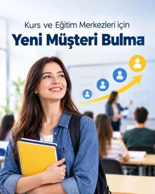 Kurs ve Eğitim Merkezi Yeni Müşteri Bulma