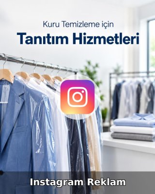 Kuru Temizleme Instagram Reklam Yönetimi