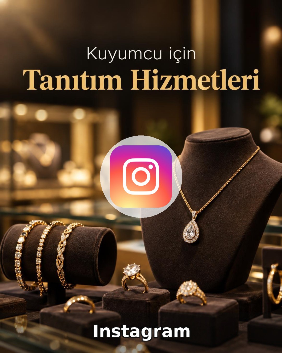 Kuyumcu Instagram Yönetimi
