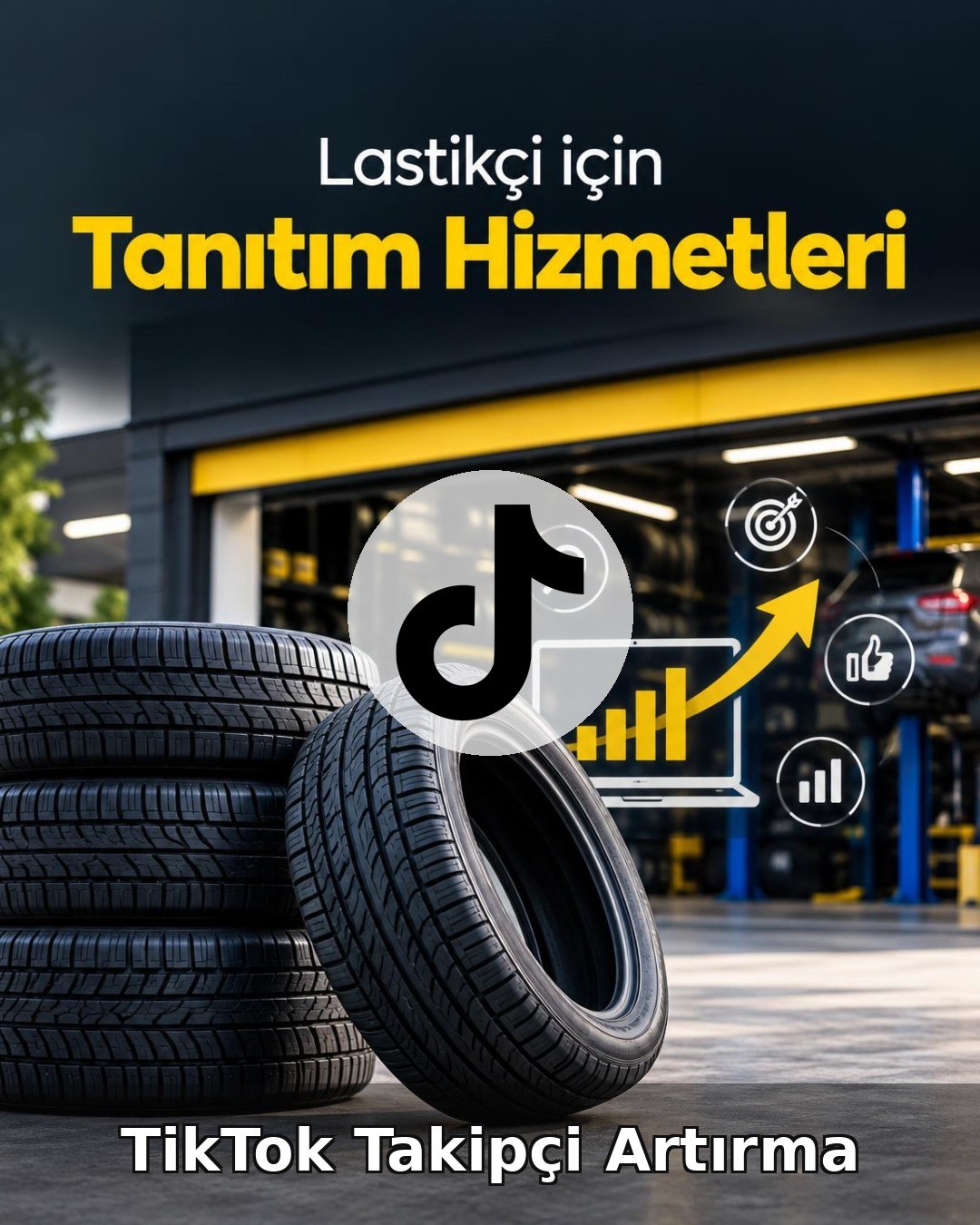 Lastikçi TikTok Takipçi Artırma