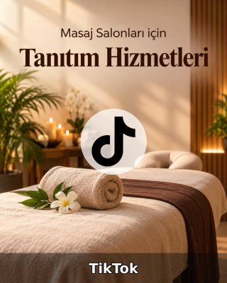 Masaj Salonu TikTok Yönetimi