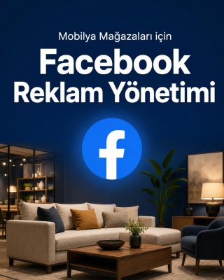 Mobilya Mağazası Facebook Reklam