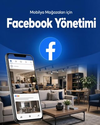 Mobilya Mağazası Facebook Yönetimi
