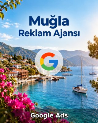 Muğla Google Ads Ajansı