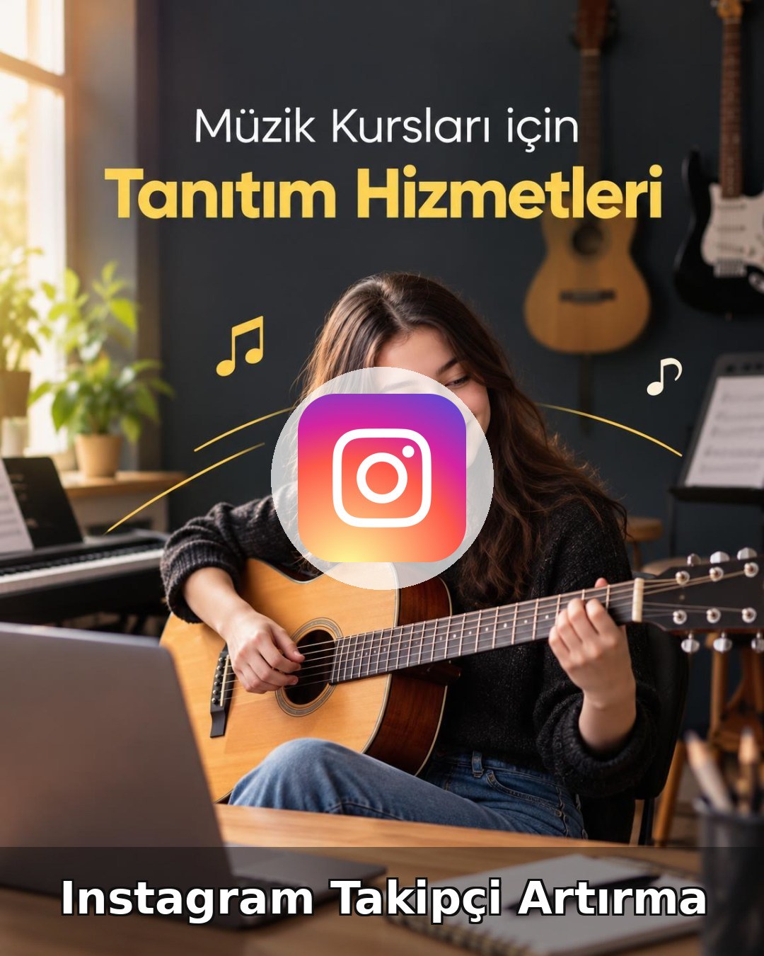 Müzik Kursu Instagram Takipçi Artırma