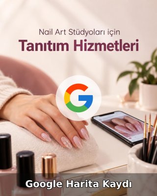Nail Art Stüdyosu Google Harita Kaydı