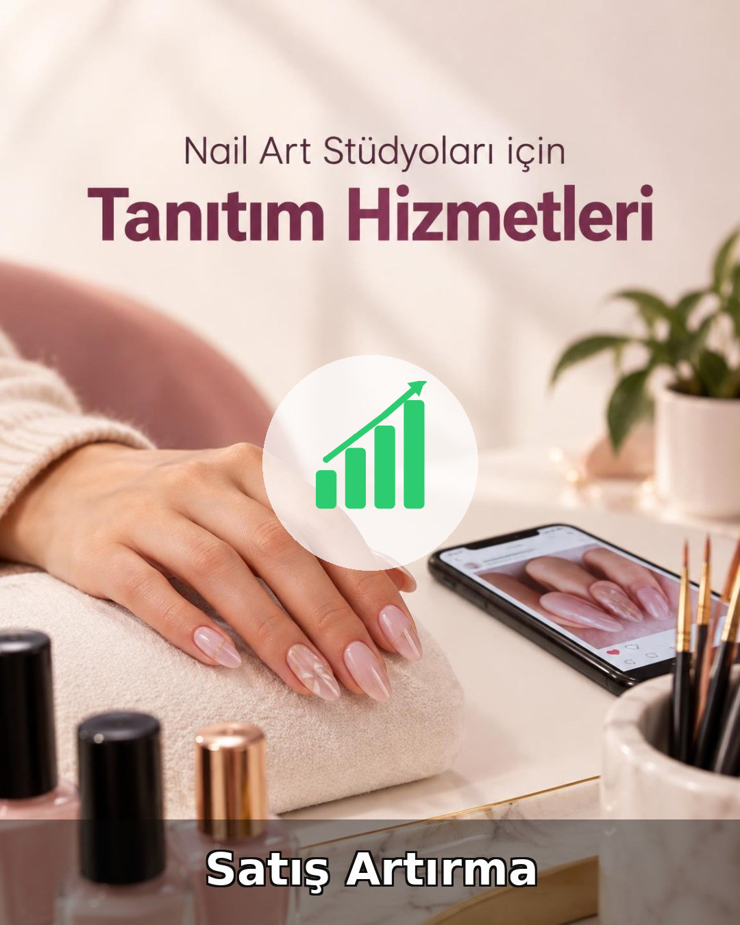 Nail Art Stüdyosu Satış Artırma