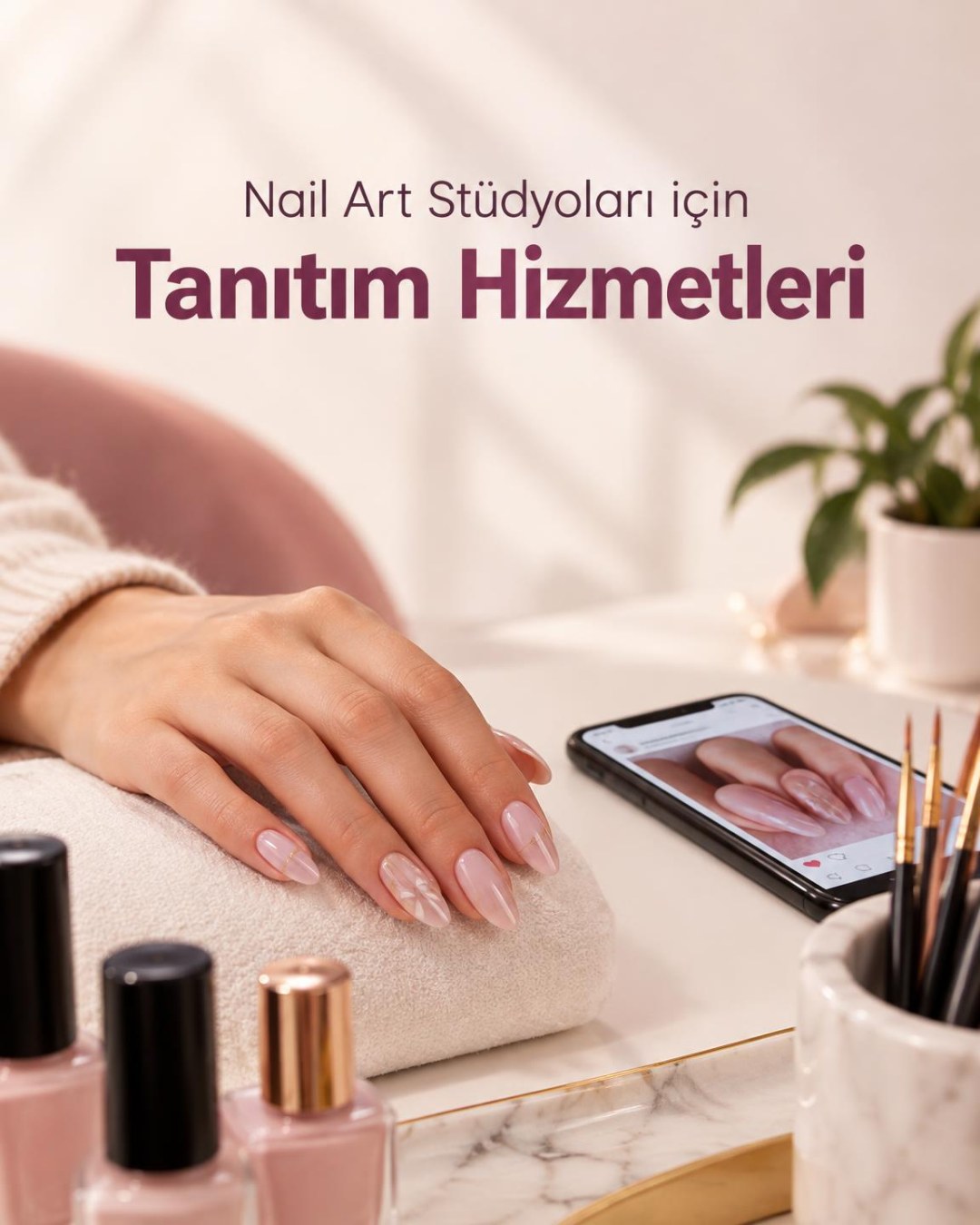 Nail Art Stüdyolarına Özel Tanıtım Hizmetleri