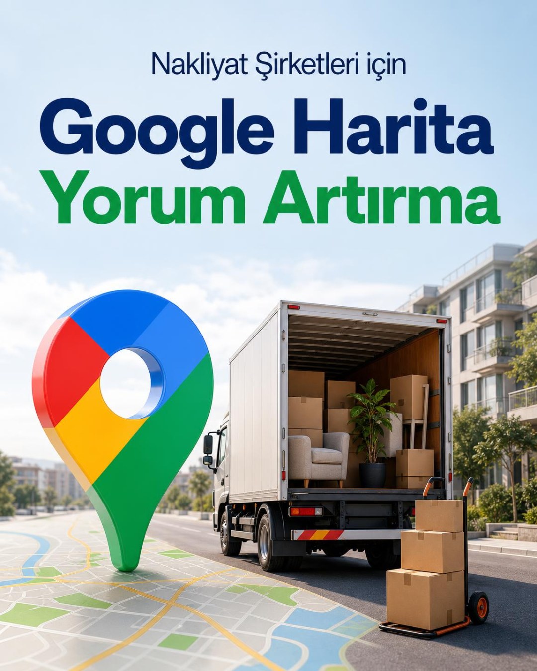 Nakliyat Şirketi Google Harita Yorum Artırma