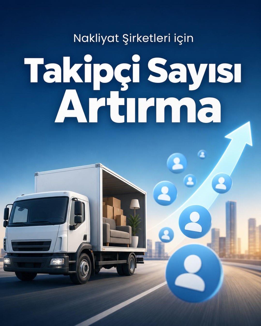 Nakliyat Şirketi Takipçi Sayısı Artırma