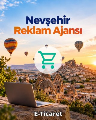 Nevşehir E-Ticaret Ajansı