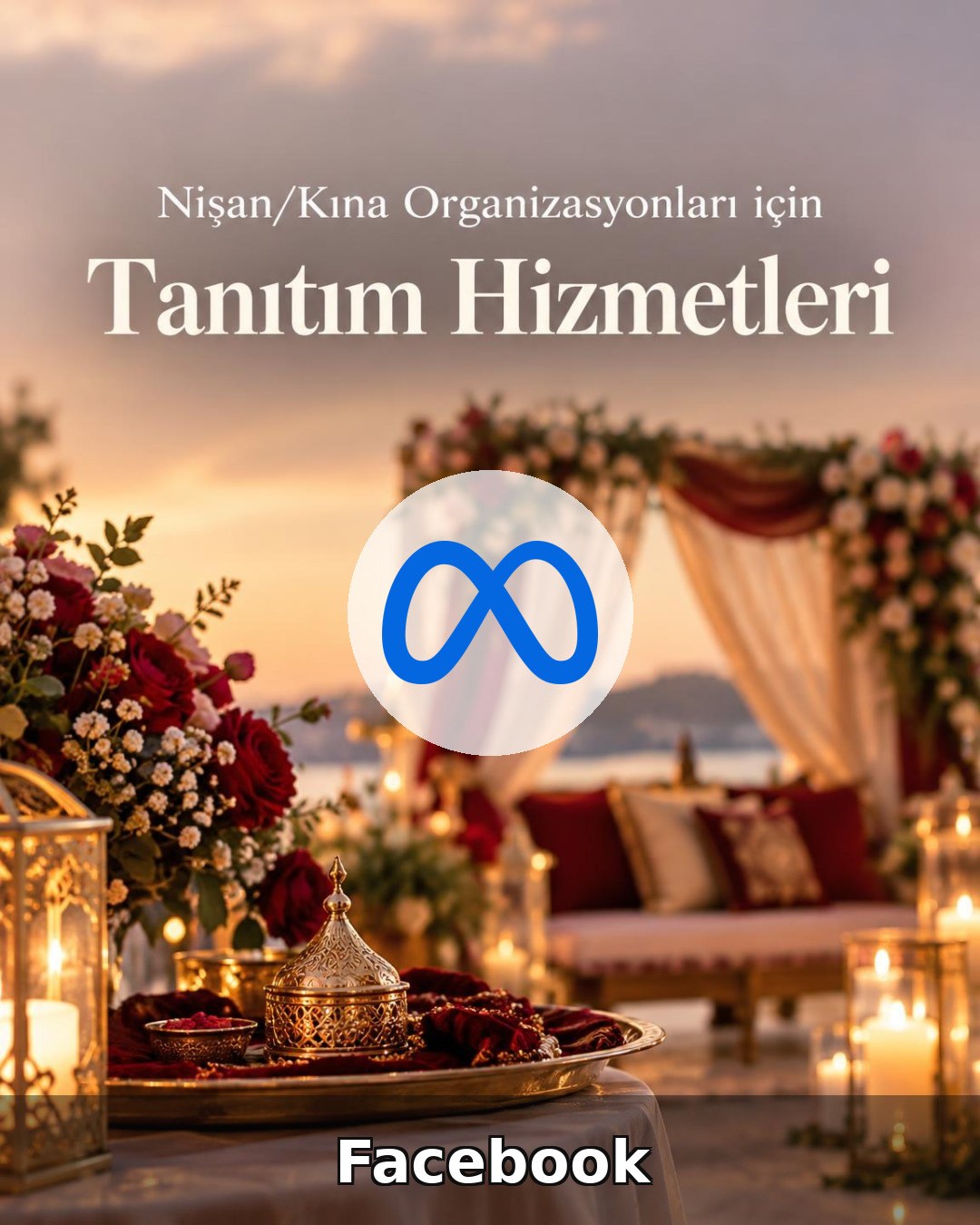 Nişan/Kına Organizasyonu Facebook Yönetimi