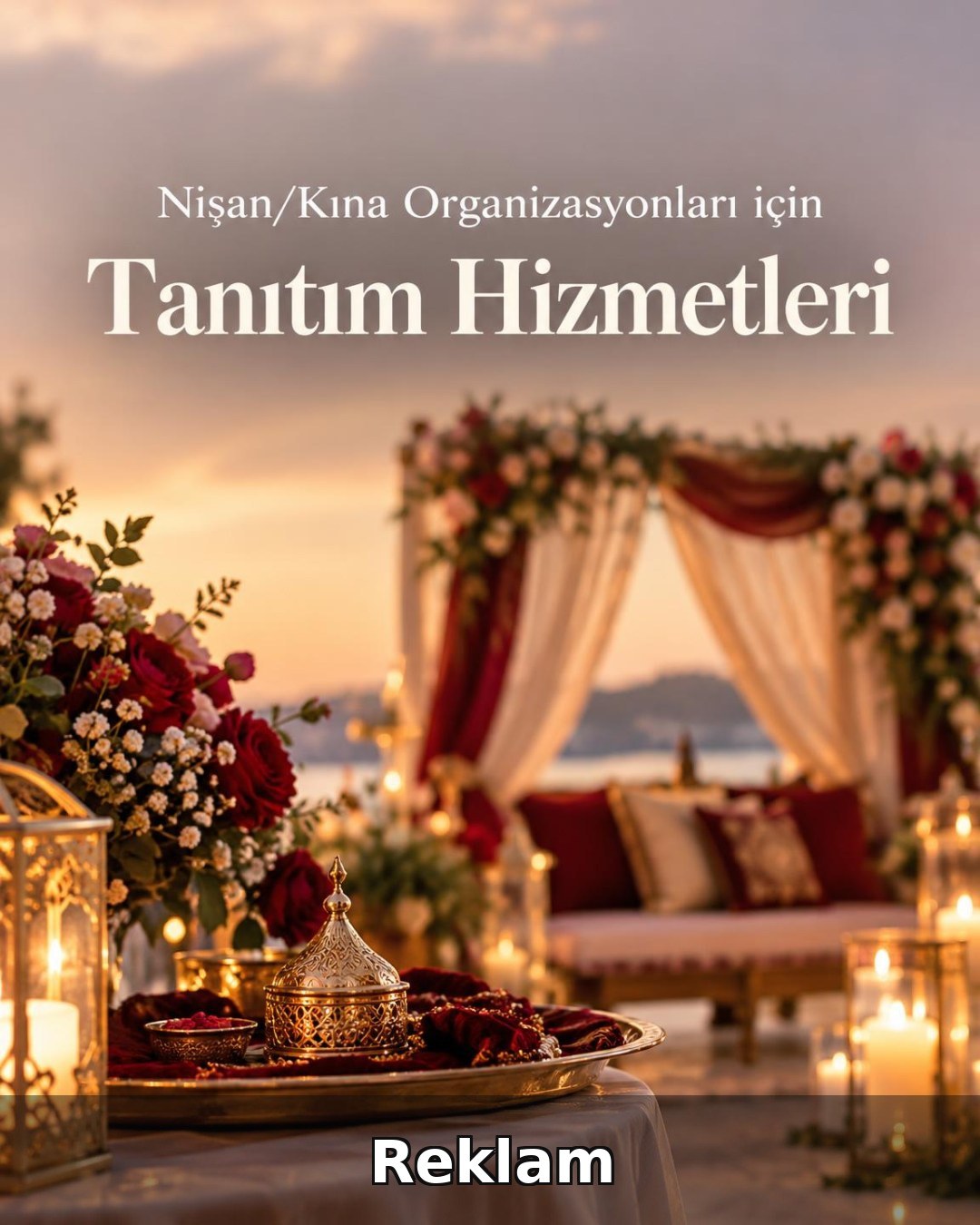 Nişan/Kına Organizasyonu Reklam Yönetimi