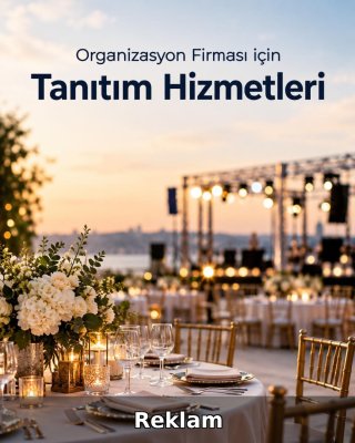 Organizasyon Firması Reklam Yönetimi