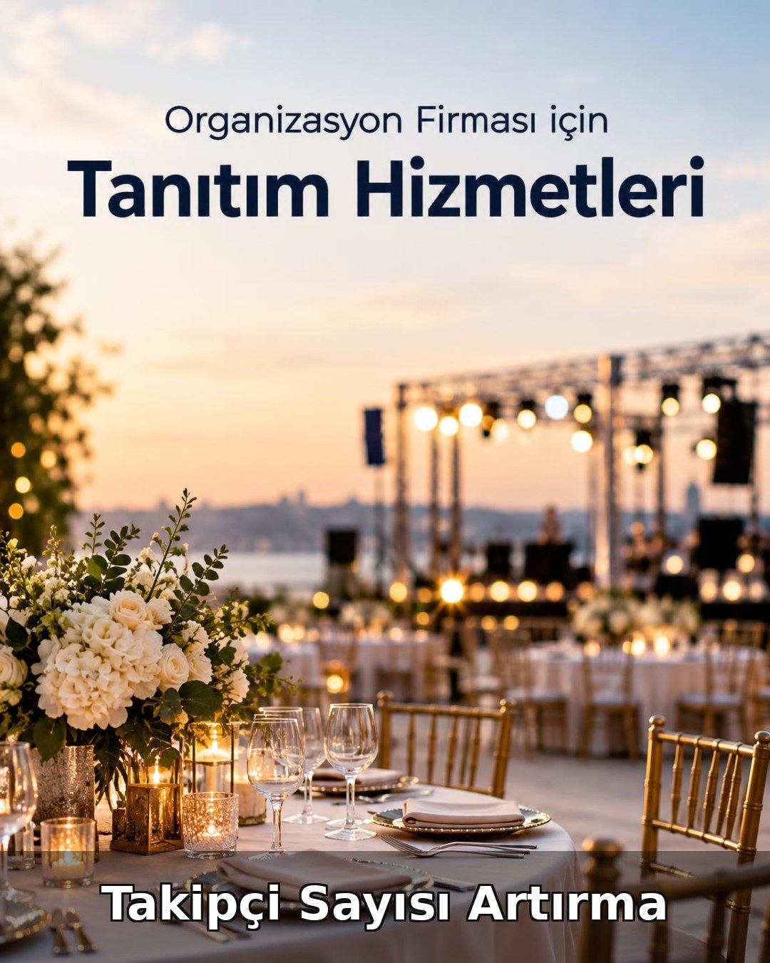 Organizasyon Firması Takipçi Sayısı Artırma