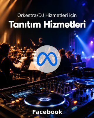 Orkestra/DJ Hizmeti Facebook Yönetimi