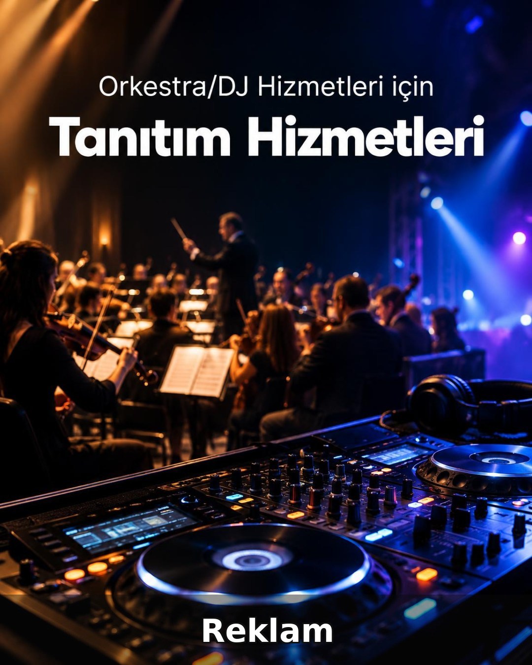 Orkestra/DJ Hizmeti Reklam Yönetimi