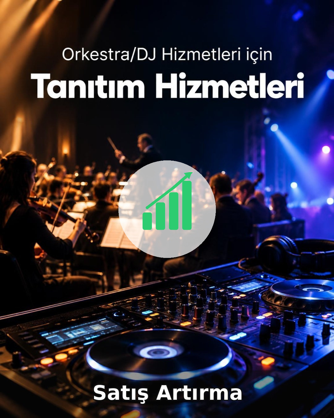 Orkestra/DJ Hizmeti Satış Artırma