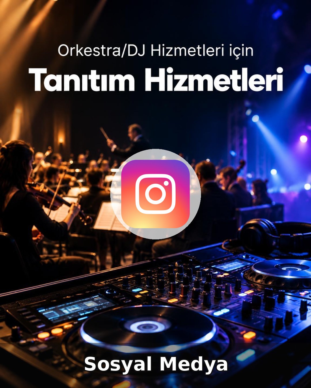 Orkestra/DJ Hizmeti Sosyal Medya Yönetimi