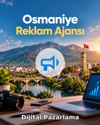 Osmaniye Dijital Pazarlama