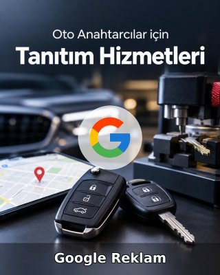 Oto Anahtar Google Reklam Yönetimi
