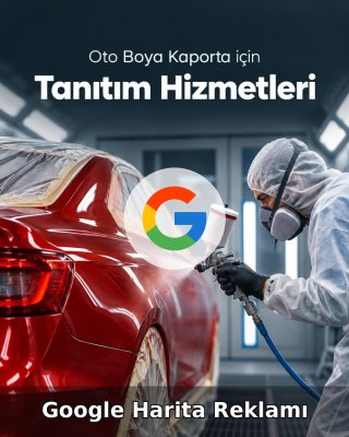 Oto Boya Kaporta Google Harita Reklamı