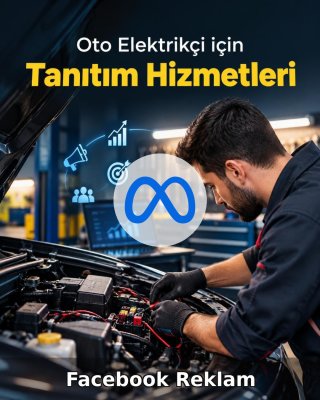 Oto Elektrik Facebook Reklam Yönetimi