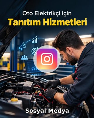 Oto Elektrik Sosyal Medya Yönetimi