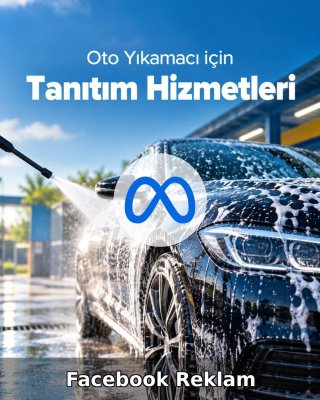 Oto Yıkama Facebook Reklam Yönetimi