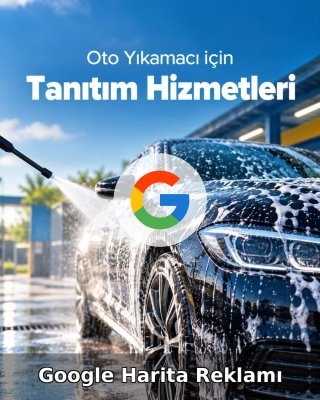 Oto Yıkama Google Harita Reklamı
